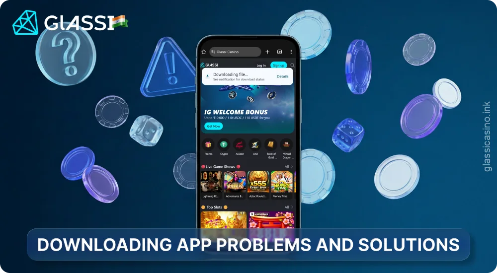 Most issues with downloading the Glassi Casino app are quickly resolved